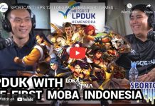 SPORTCAST | EPS 12 | LOKAPALA – Era Baru Games Lokal Yang Mendunia